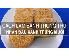 Cách làm bánh trung thu đậu xanh trứng muối siêu đơn giản